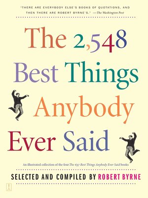 cover image of The 2,548 Best Things Anybody Ever Said